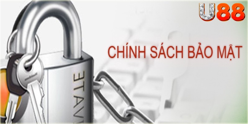 Chính sách bảo mật U88 xác thực