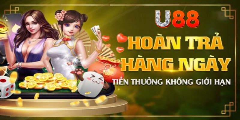 Khuyến mãi U88 - Chính sách hoàn tiền cược cực khủng 